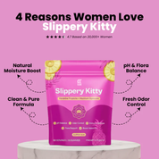 Ever Supps - Slippery Kitty
